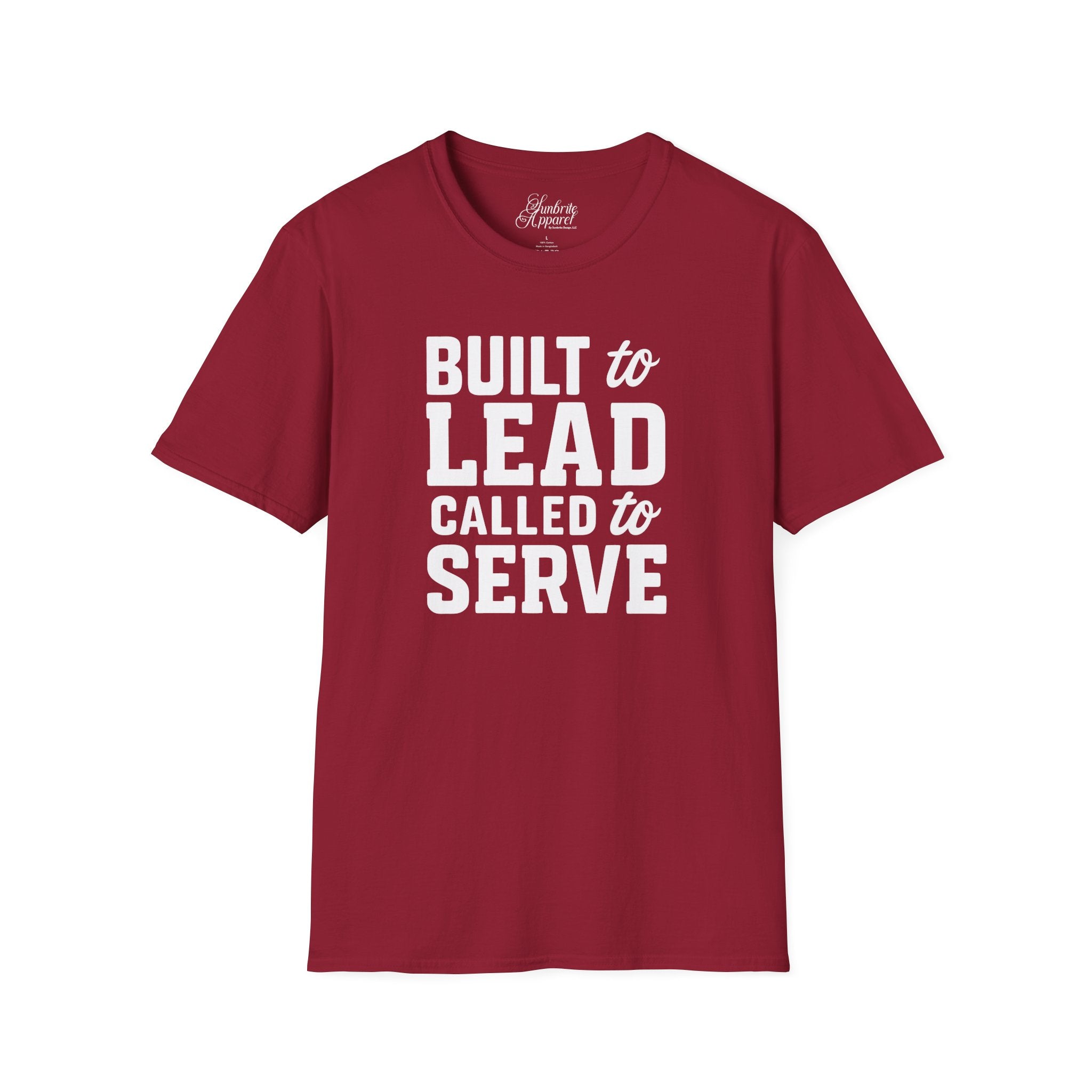 Father's Day Unisex T-Shirt - Built to Lead Called to Serve Design