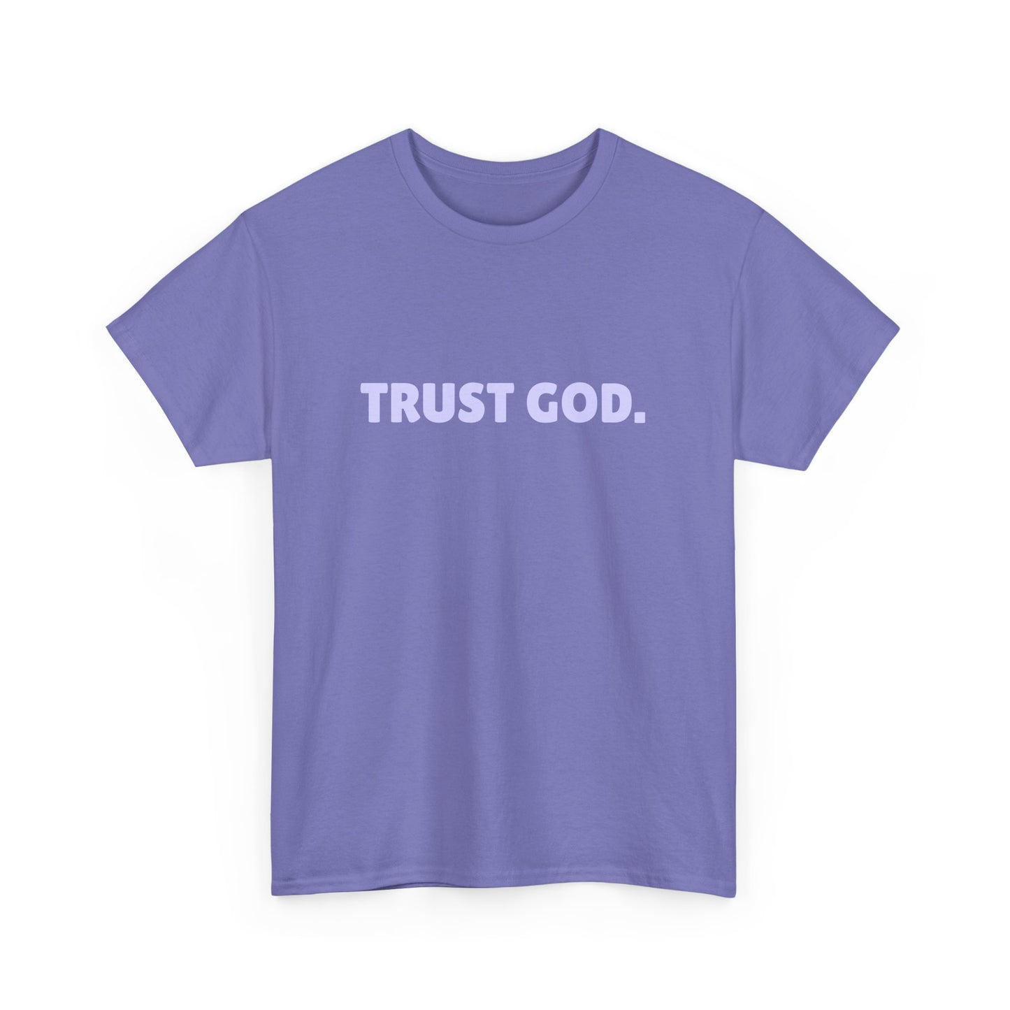 Trust God Unisex Tee