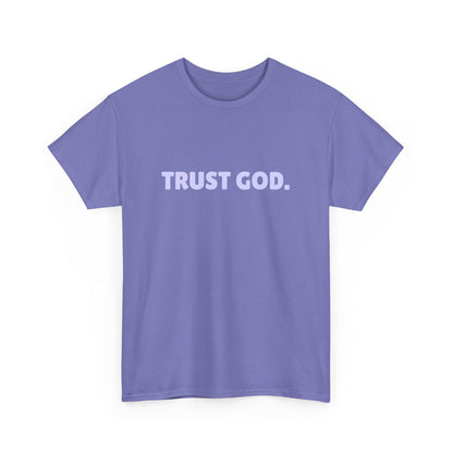 Trust God Unisex Tee