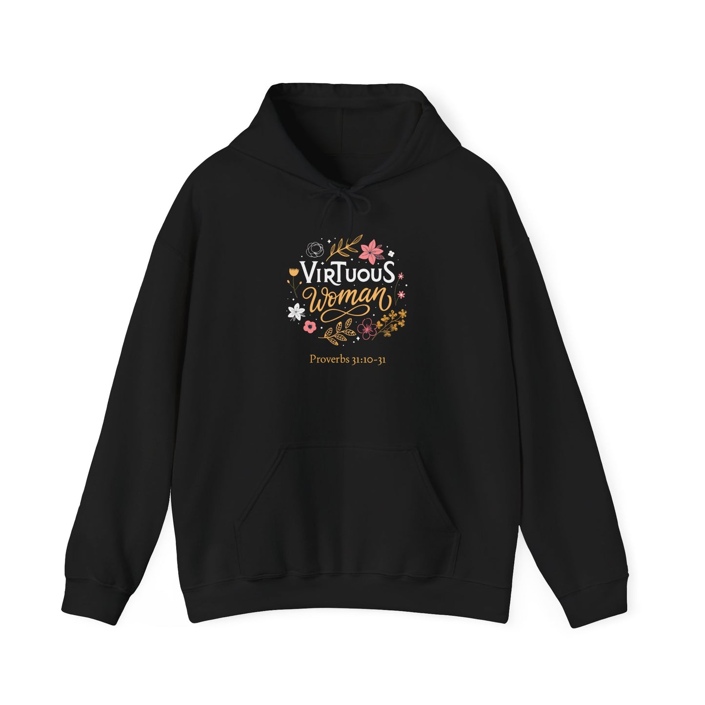 Hooded Sweatshirt - Proverbs 31 Virtuous Woman