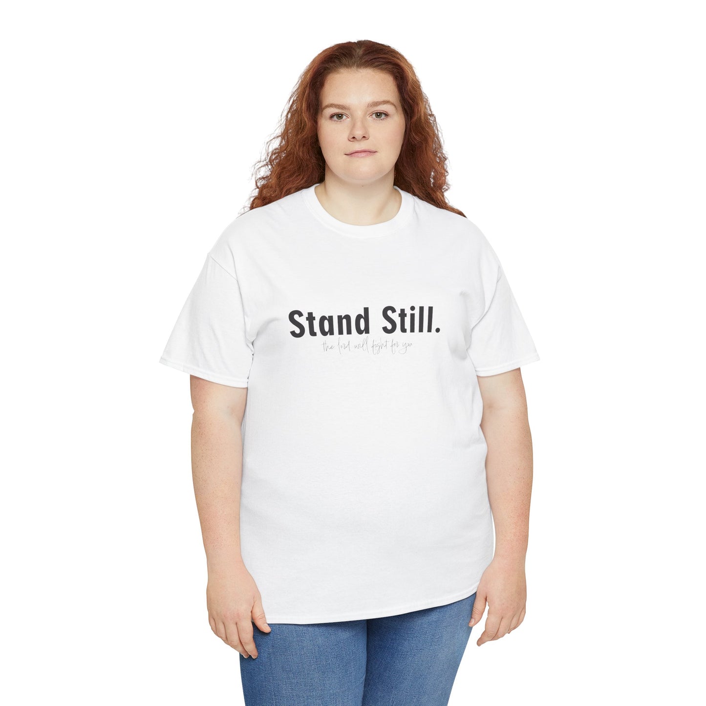 Christian Tee Stand Still The Lord will fight for You