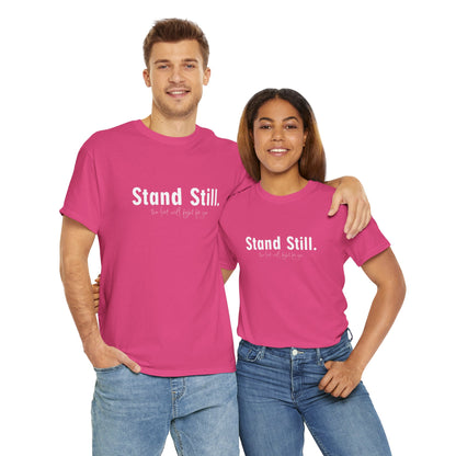 Christian Tee Stand Still The Lord will fight for You