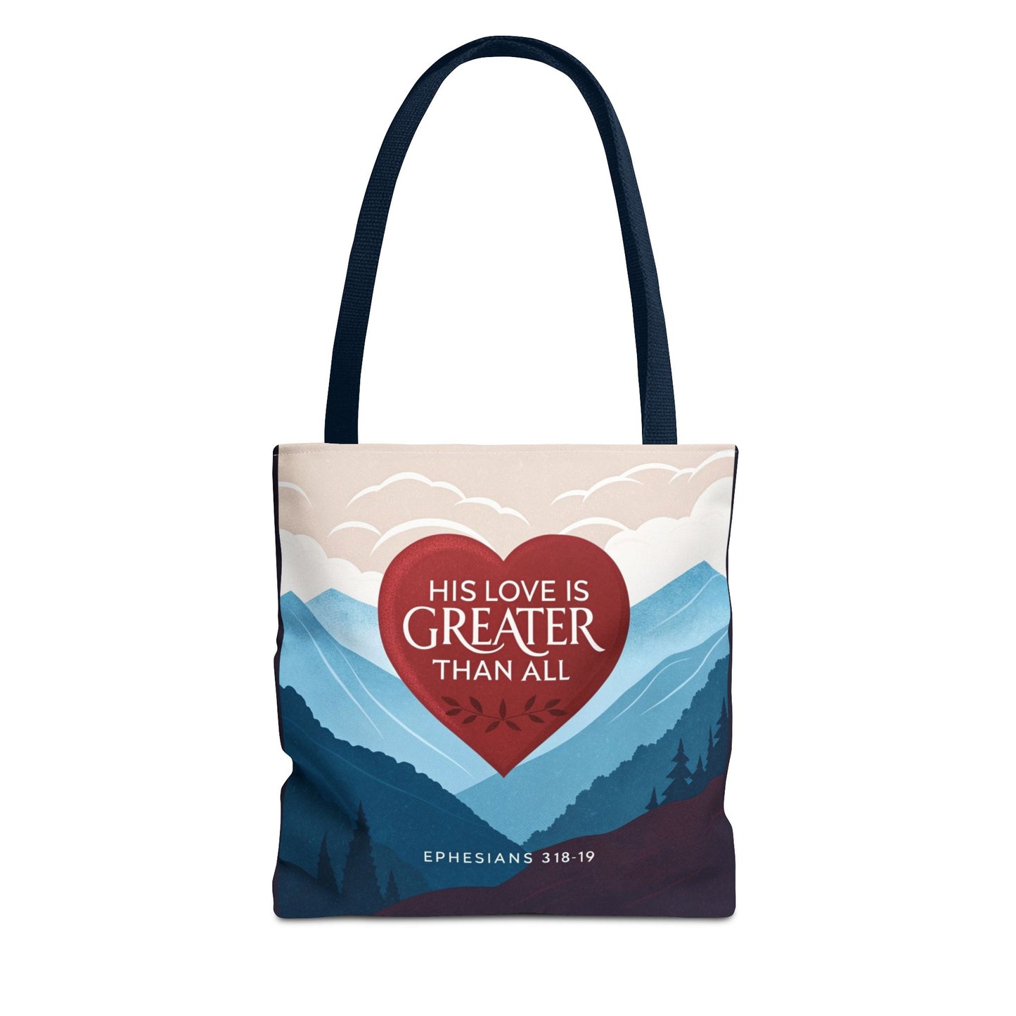 His Love Is Greater Tote Bag