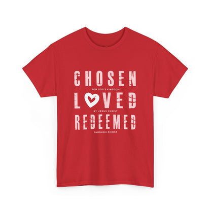 Chosen, Loved, Redeemed Valentine Cotton Tee