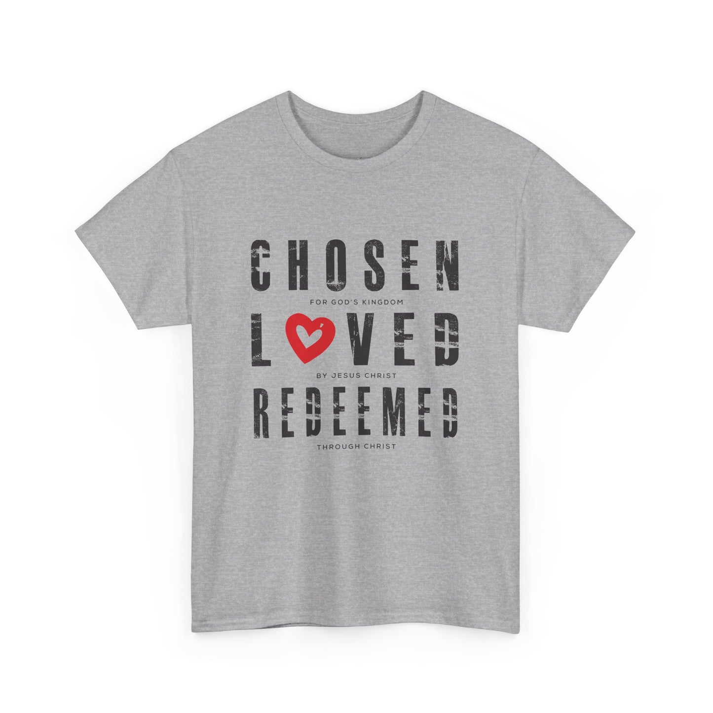 Chosen, Loved, Redeemed Valentine Cotton Tee