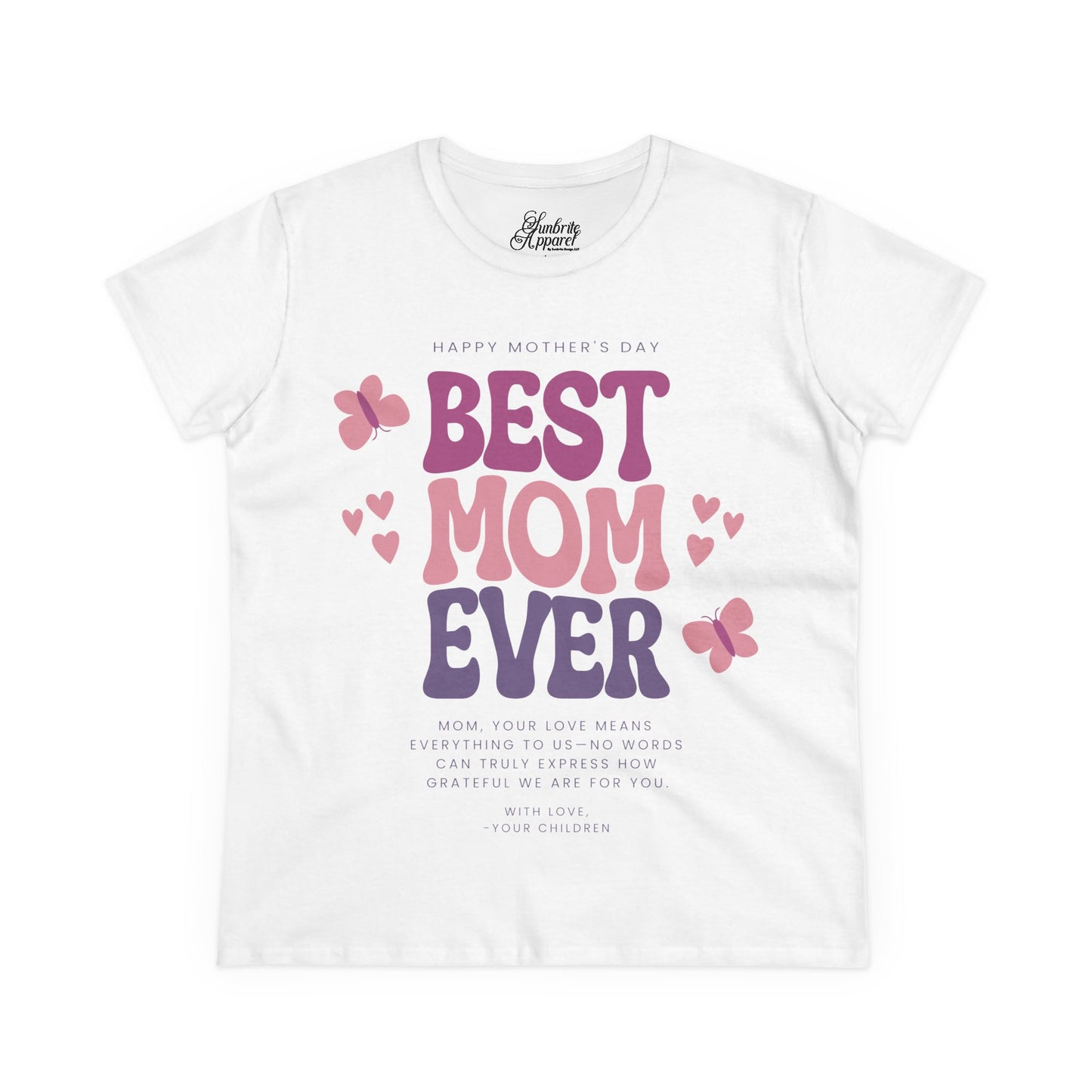 Best Mom Ever Women's Cotton Tee - Personalized Mother's Day Gift