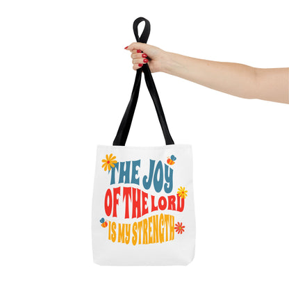 The Joy of the Lord Tote Bag