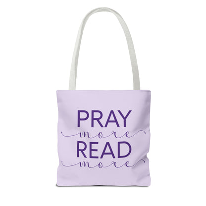 Pray More, Read More Tote Bag