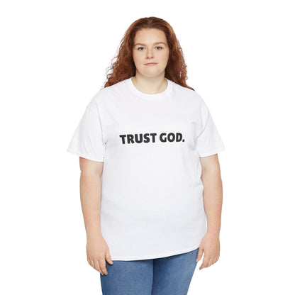 Trust God Unisex Tee