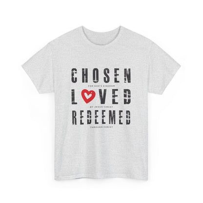 Chosen, Loved, Redeemed Valentine Cotton Tee