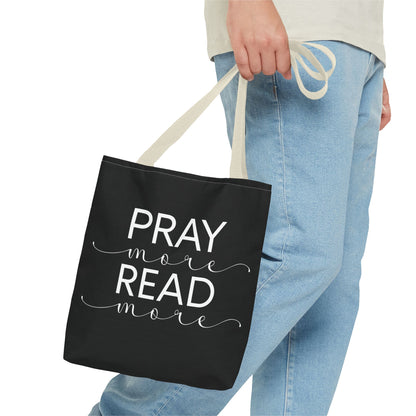 Pray More Read More Tote Bag