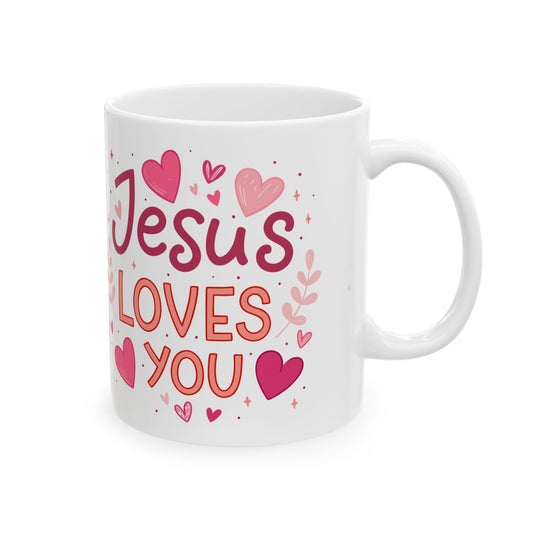 Mug - Jesus Loves You Valentine Ceramic Mug (11oz, 15oz)