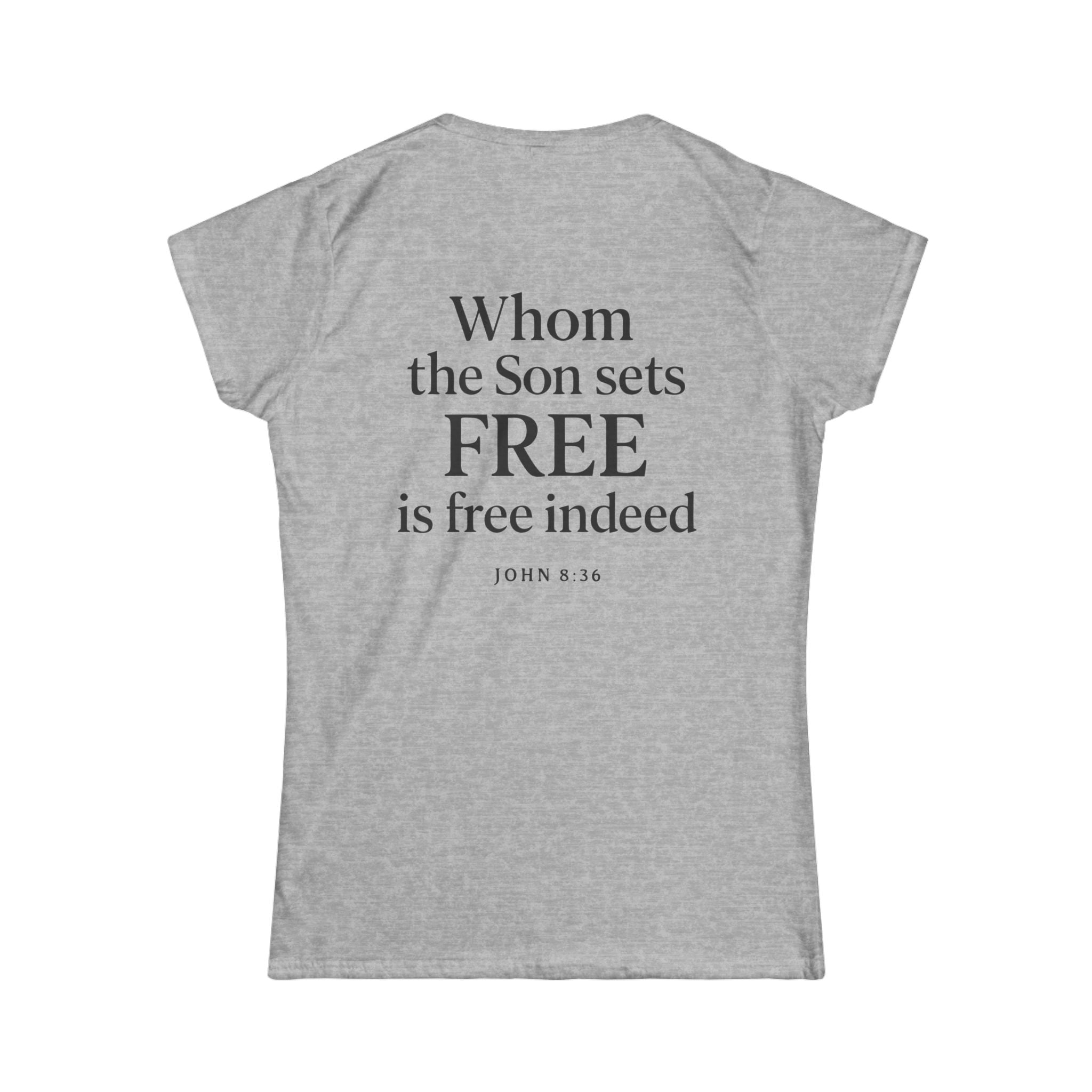 Freedom in Christ – John 8:36 Women's T-Shirt