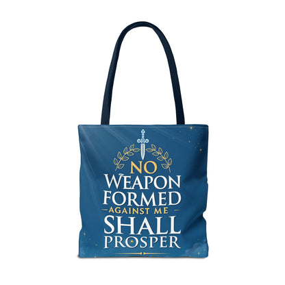 No Weapon Shall Prosper Tote Bag