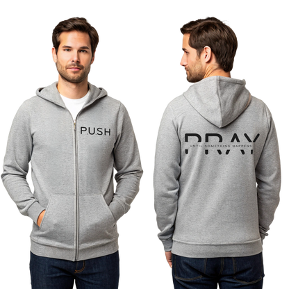 Zip Hoodie - P.U.S.H - Pray Until Something Happens