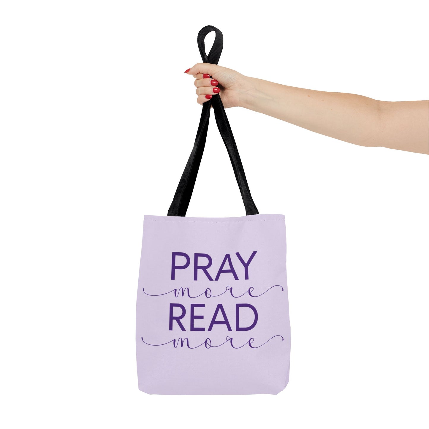 Pray More, Read More Tote Bag