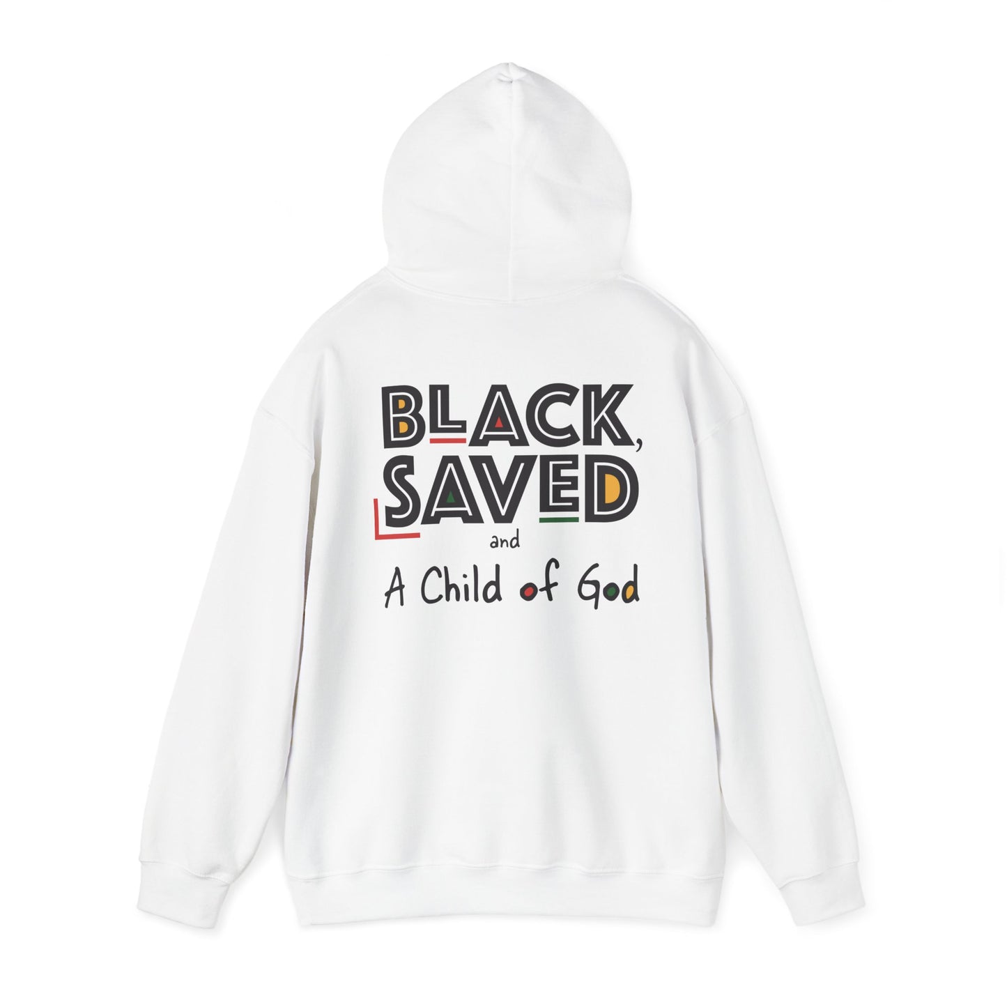 Black, Saved & A Child of God Hoodie