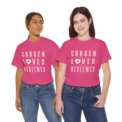 Chosen, Loved, Redeemed Valentine Cotton Tee