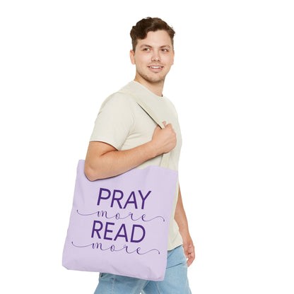 Pray More, Read More Tote Bag