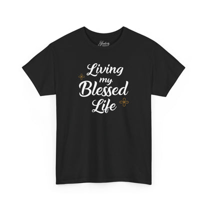 Living My Blessed Life Unisex Cotton Tee