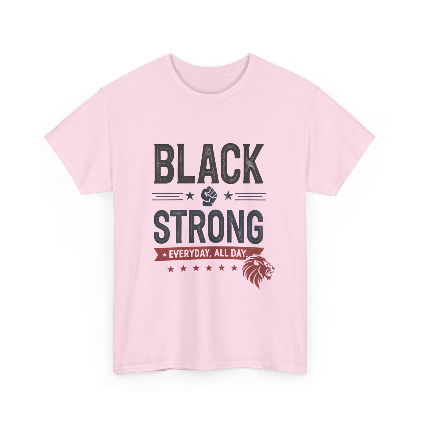 Black & Strong Every Day