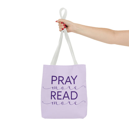 Pray More, Read More Tote Bag