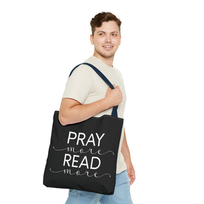 Pray More Read More Tote Bag