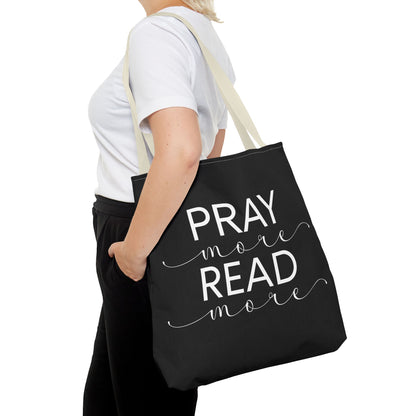 Pray More Read More Tote Bag