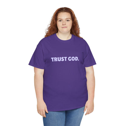 Trust God Unisex Tee