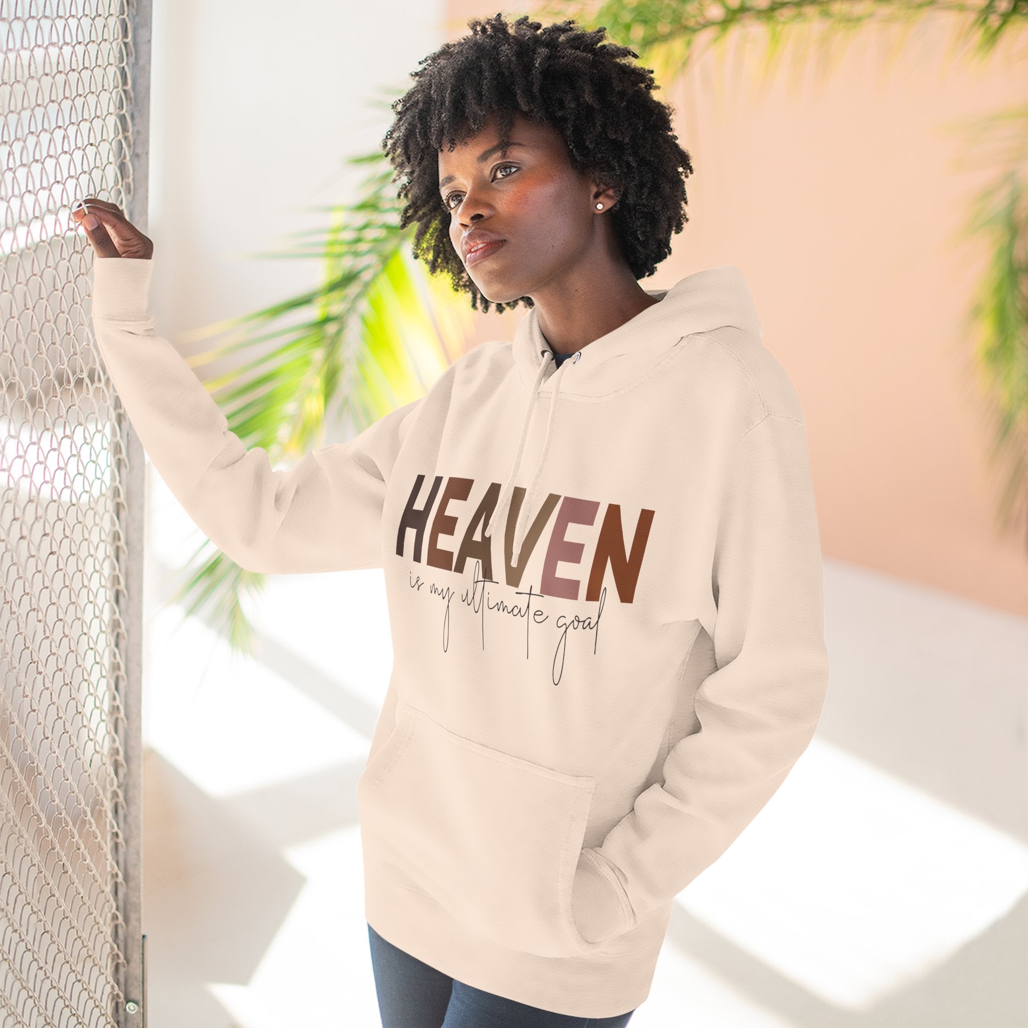 Fleece Hoodie - Heaven is my ultimate goal