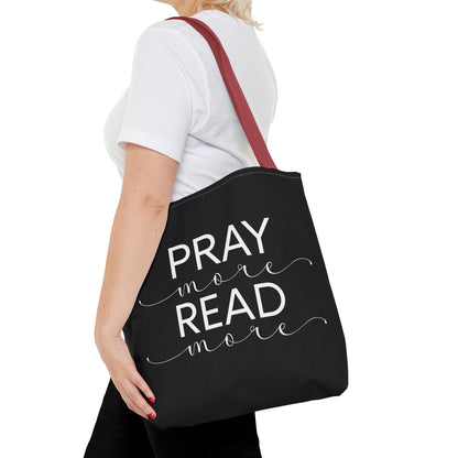 Pray More Read More Tote Bag