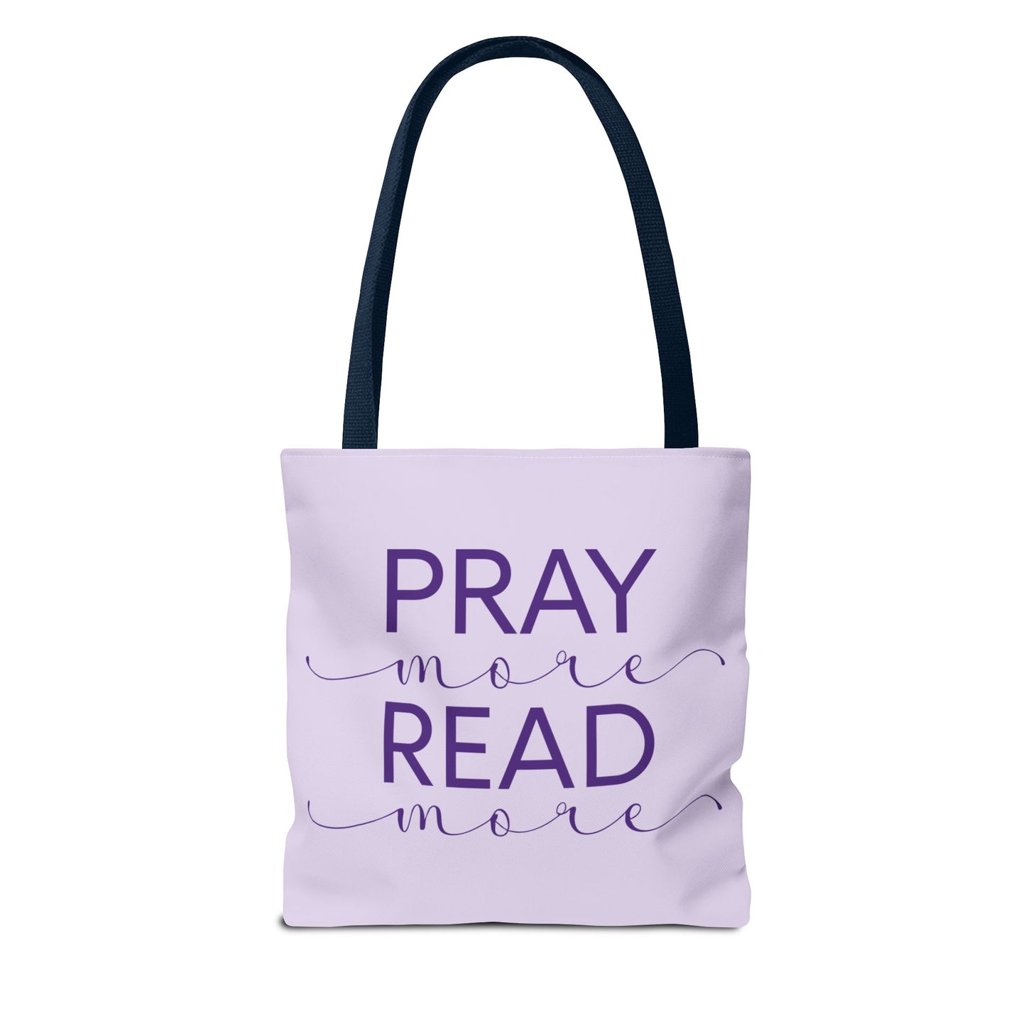 Pray More, Read More Tote Bag