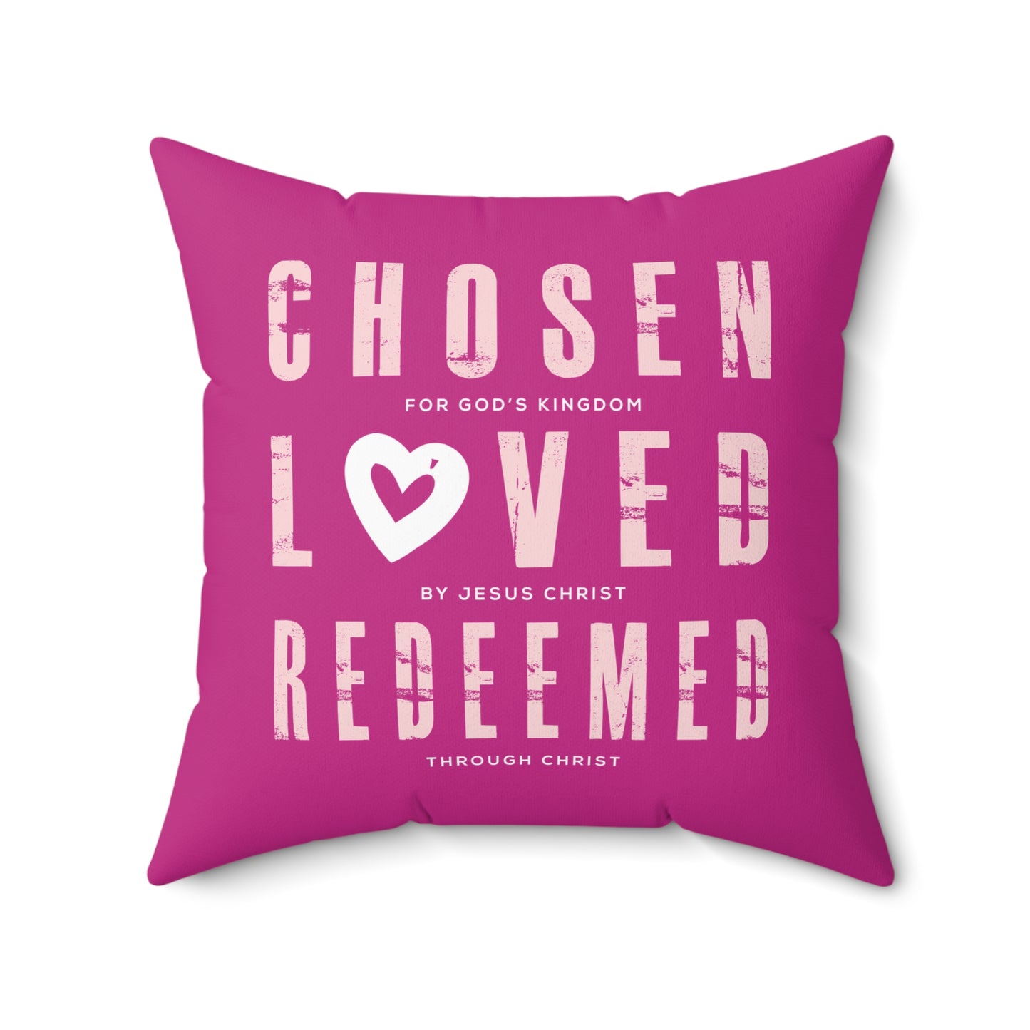 Chosen, Loved, Redeemed Valentine Square Pillow