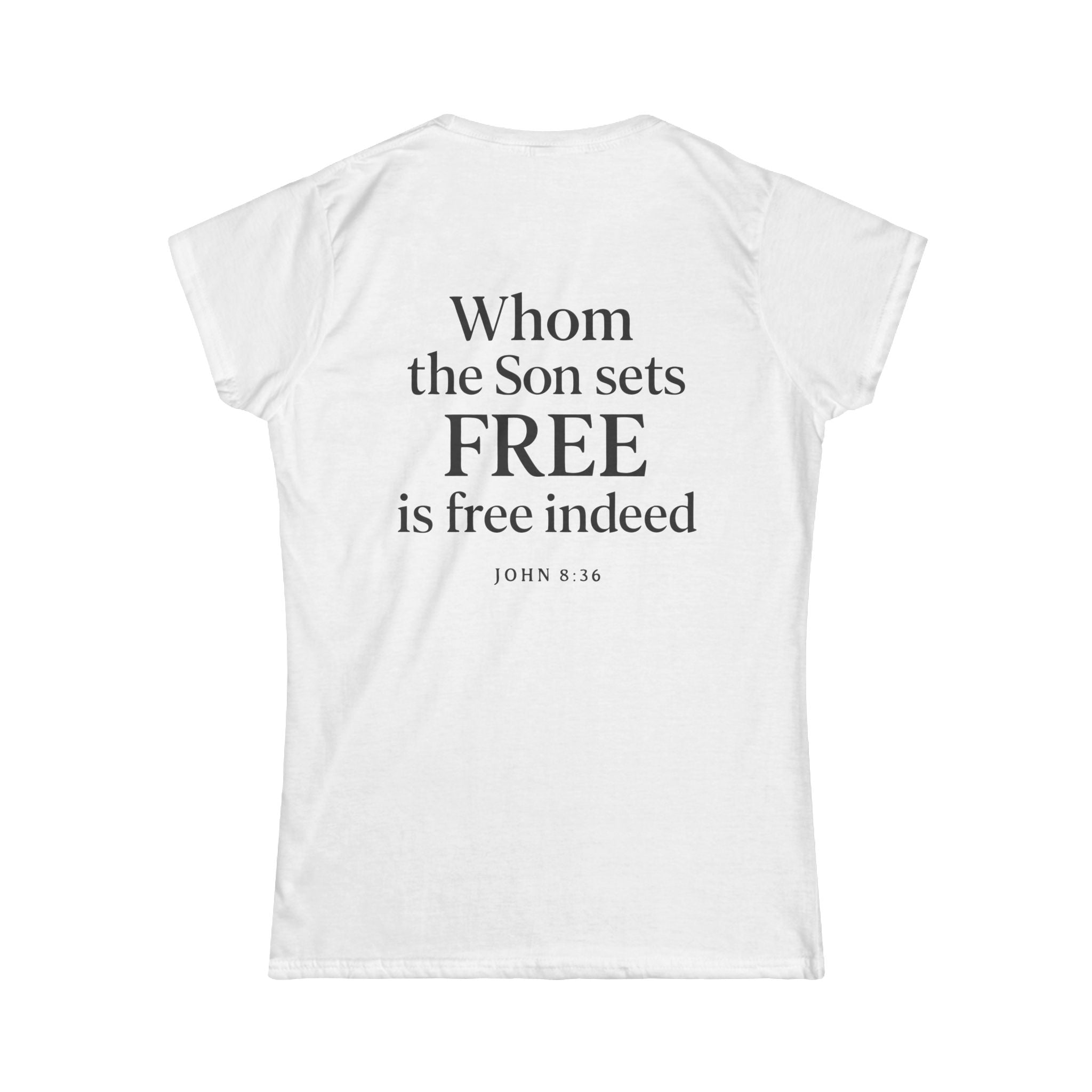 Freedom in Christ – John 8:36 Women's T-Shirt