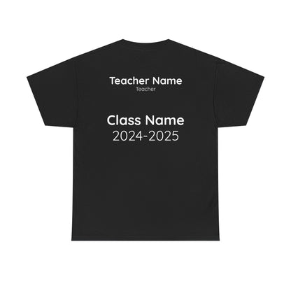 Teacher Tees - Customized Cotton Tee