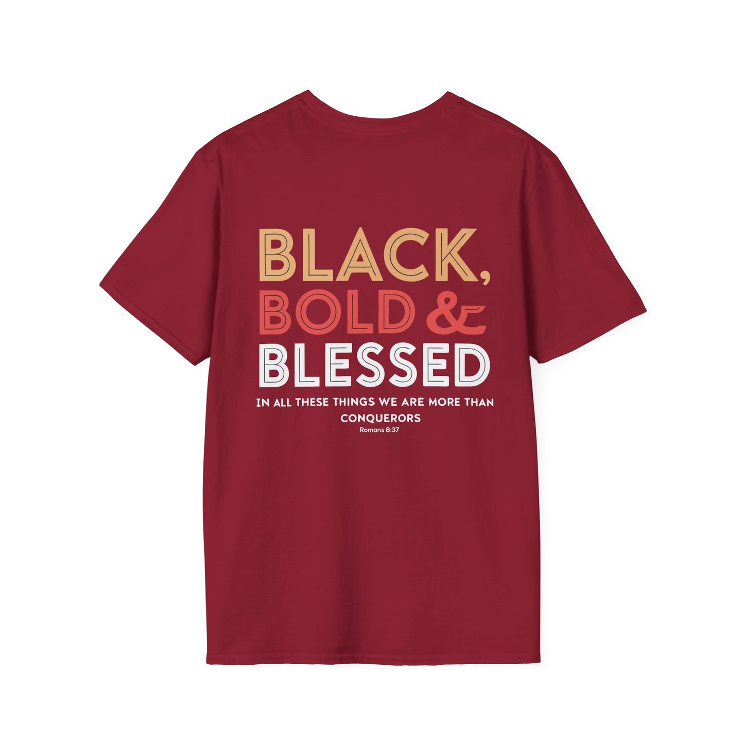 Black Bold and Blessed Unisex T-Shirt - Romans 8:37