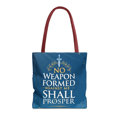 No Weapon Shall Prosper Tote Bag