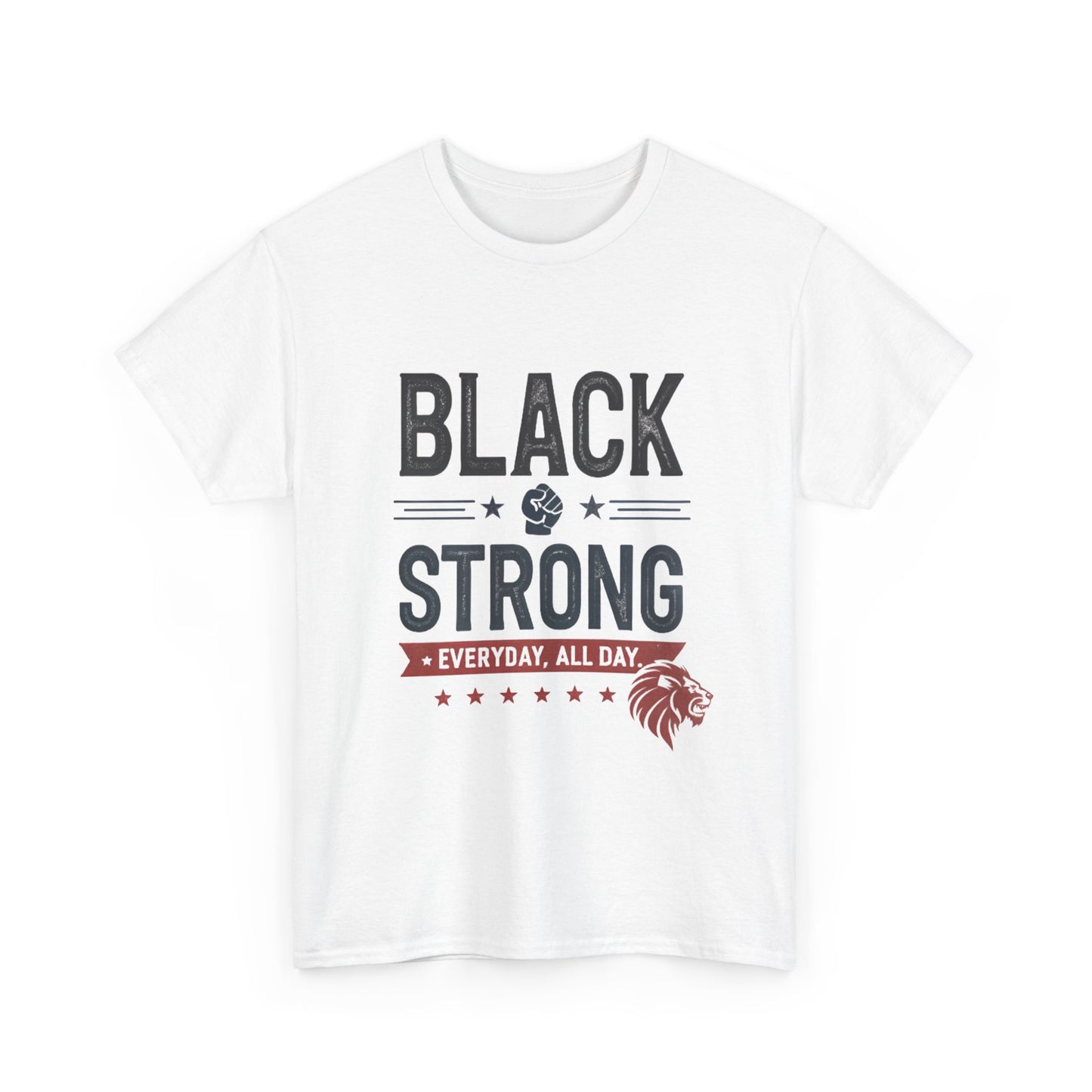 Black & Strong Every Day