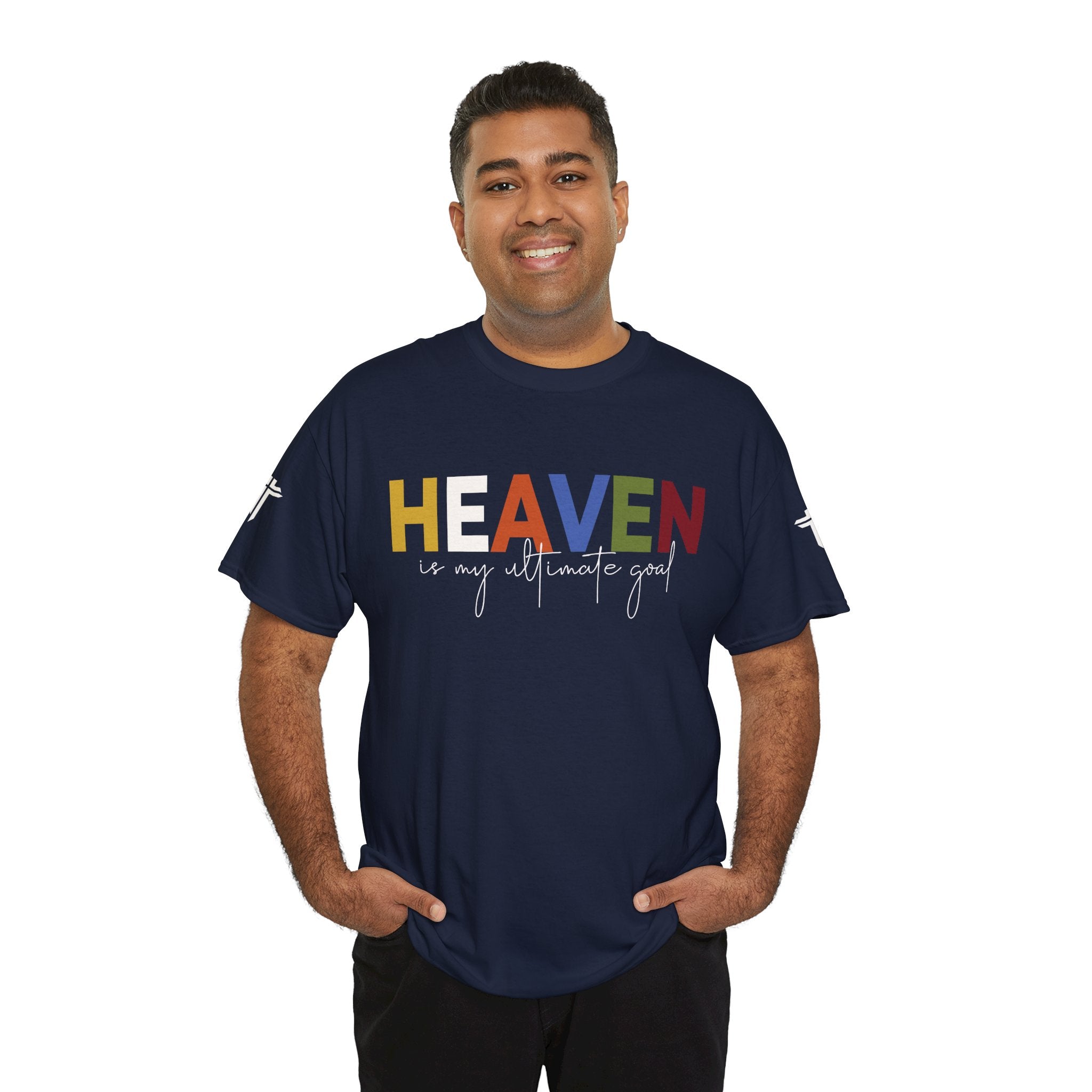 T-Shirt - Heaven is my Ultimate Goal - Religious Unisex Tee