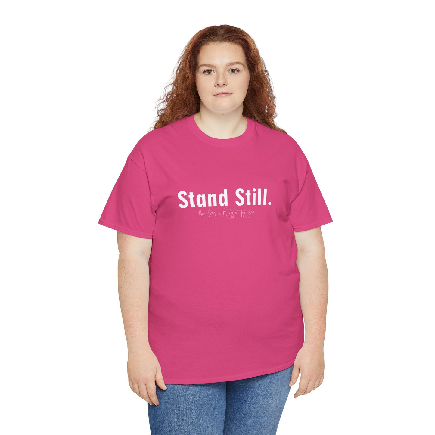 Christian Tee Stand Still The Lord will fight for You