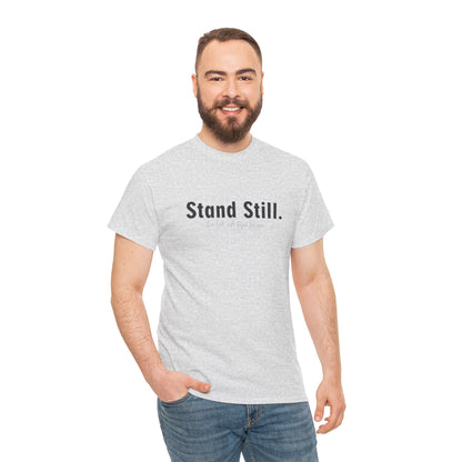 Christian Tee Stand Still The Lord will fight for You