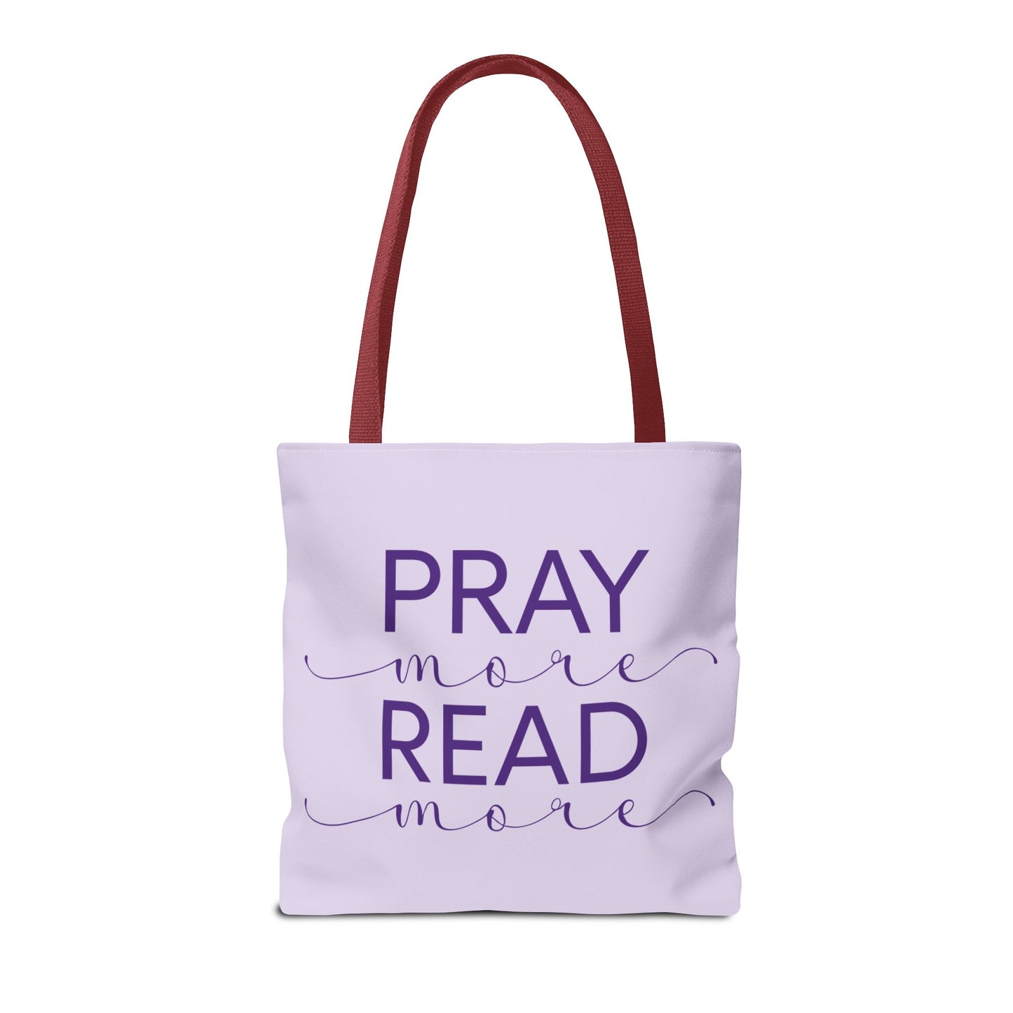 Pray More, Read More Tote Bag