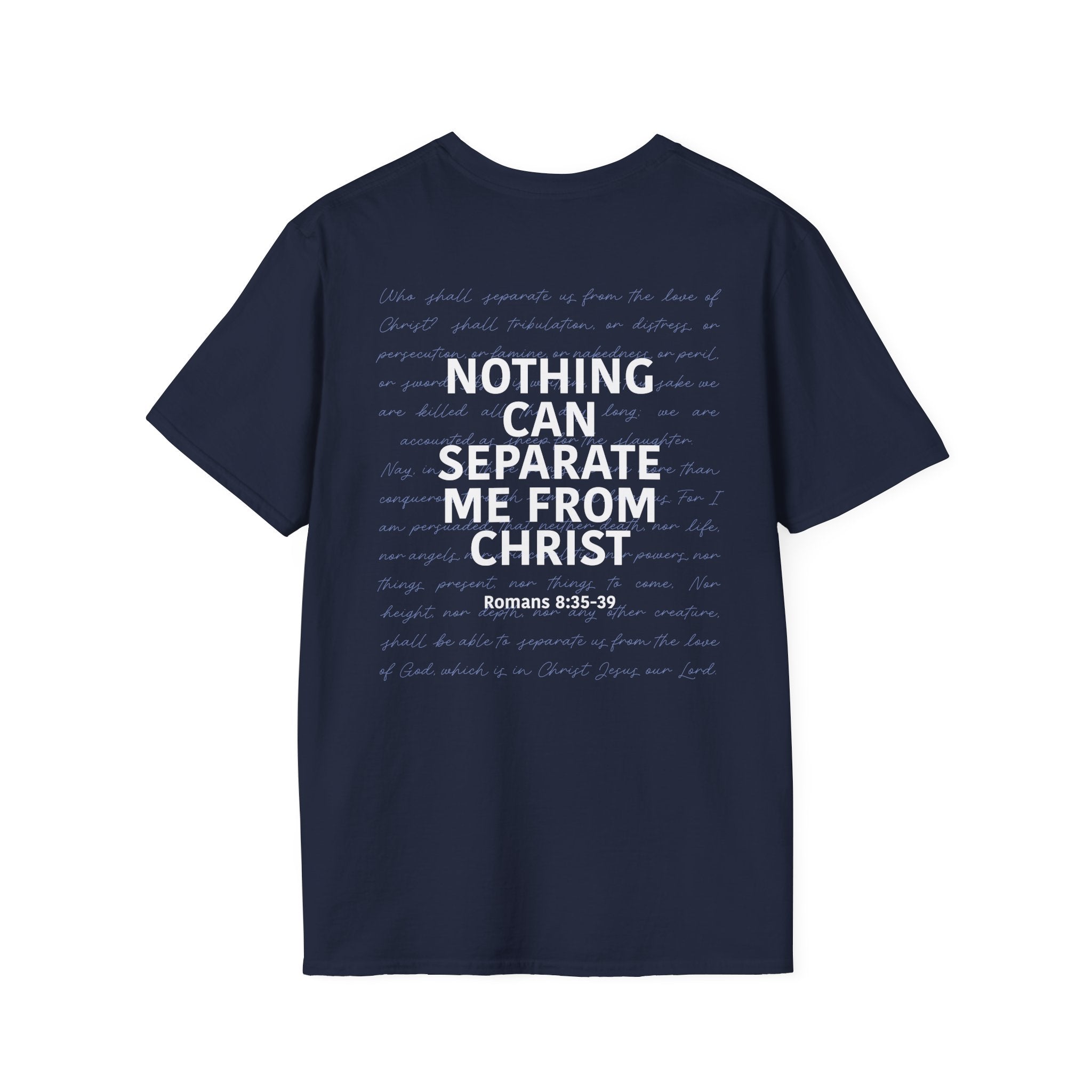 Christian Unisex T-Shirt Romans 8:35-39 Scripture Design