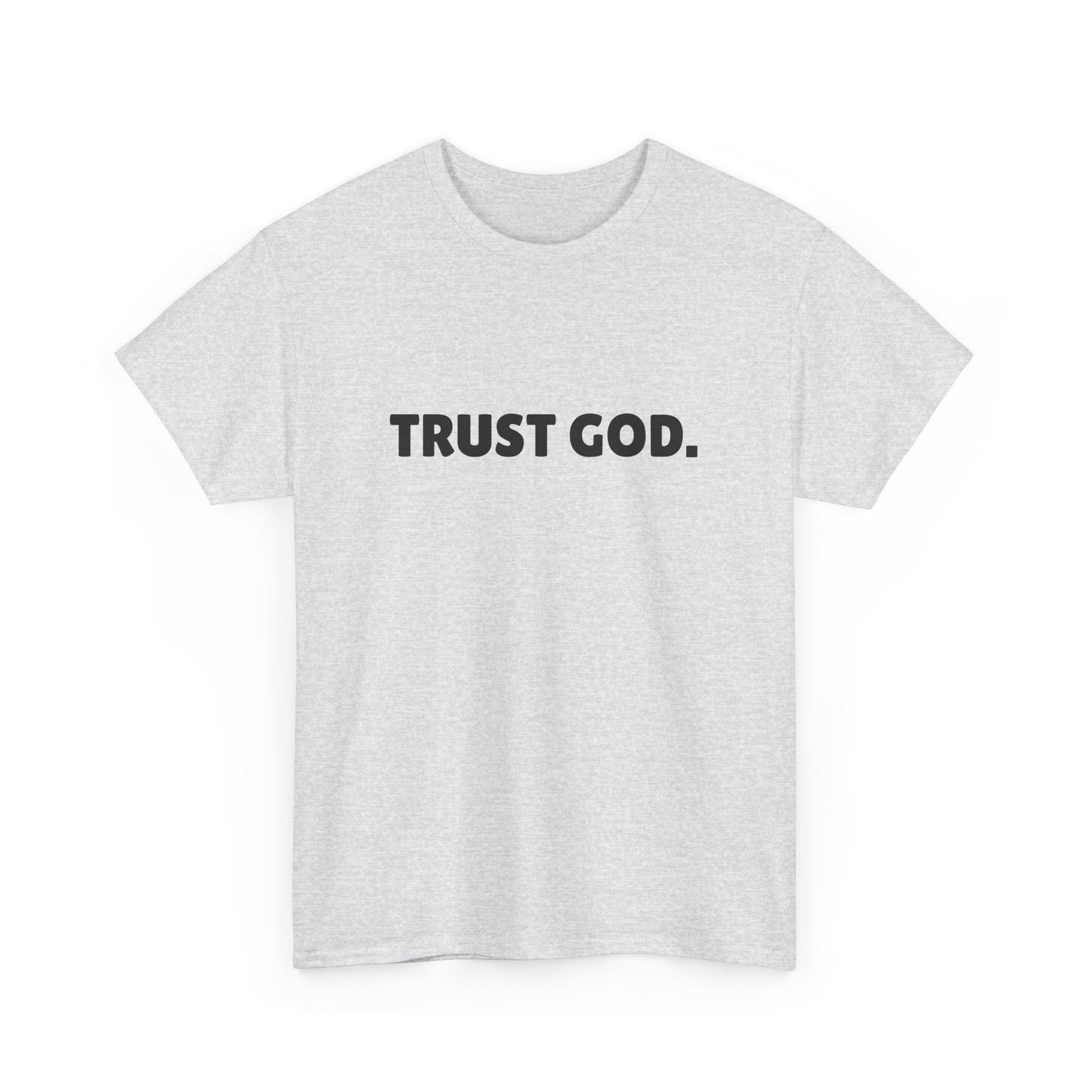 Trust God Unisex Tee