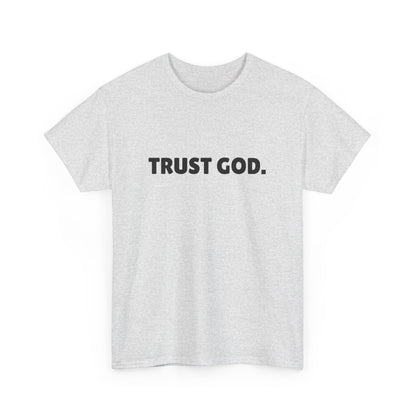 Trust God Unisex Tee