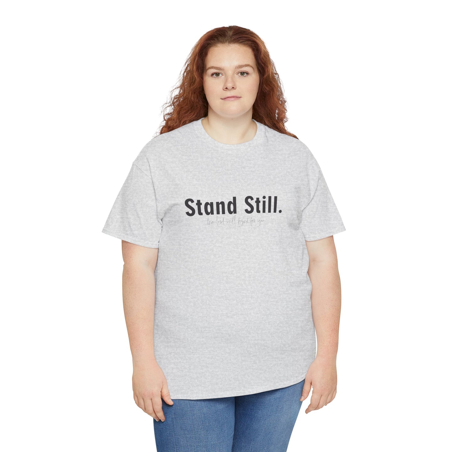 Christian Tee Stand Still The Lord will fight for You