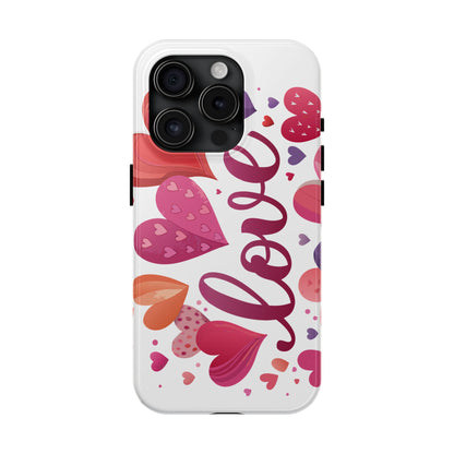 Love & Hearts Tough Valentine Phone Cases