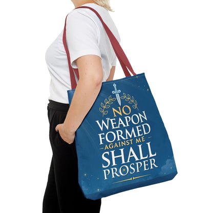 No Weapon Shall Prosper Tote Bag