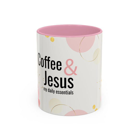 Coffee & Jesus - My Daily Essentials Mugs (11oz, 15oz)