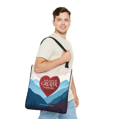 His Love Is Greater Tote Bag